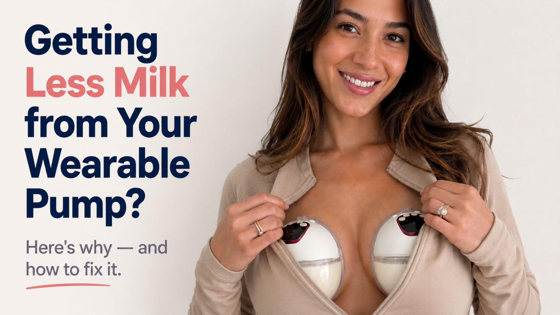 Getting less milk from your wearable breast pump? Smiling mum wearing a hands-free wearable breast pump with headline explaining why milk output may be lower and how to improve pumping results.
